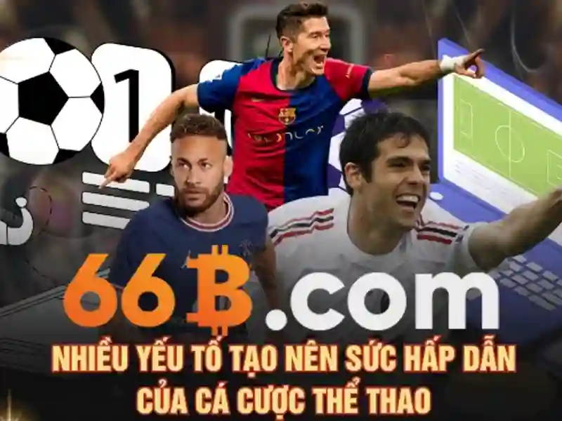 Tong quan sanh ca cuoc the thao tai nha cai 66b uy tin